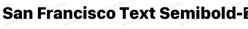 San Francisco Text Semibold字体转换